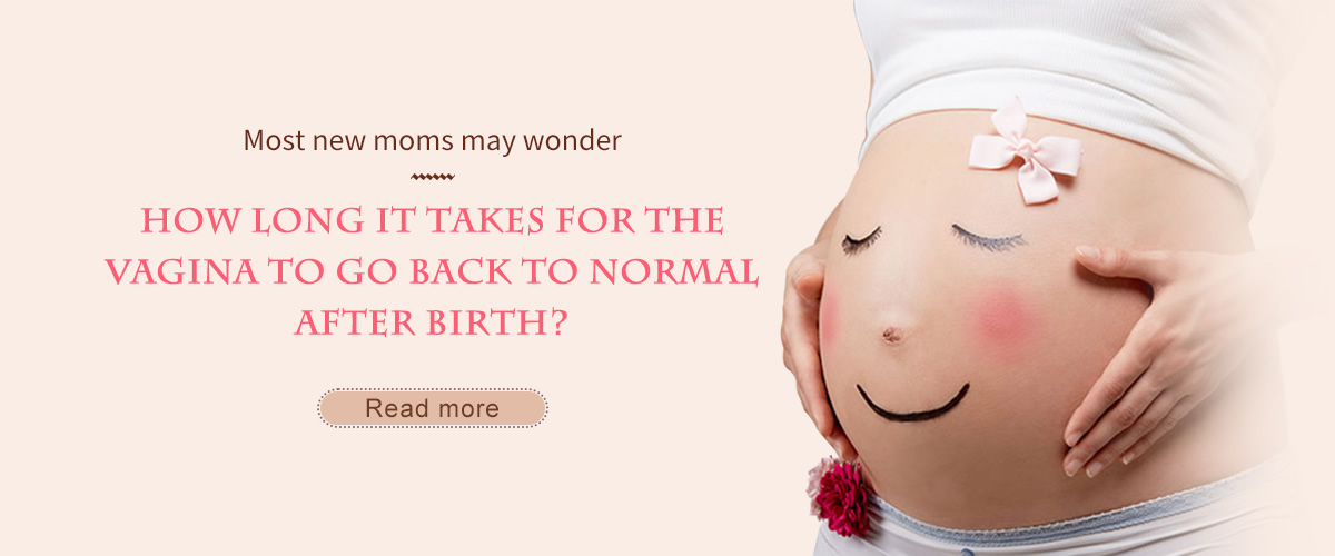 How Long It Takes For You Vagina To Go Back To Normal After Delivery?